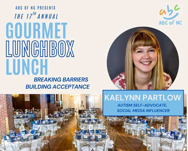 Promotional banner for the 17th Annual Gourmet Lunchbox Lunch event by ABC of NC, featuring Kaelynn Partlow, autism self-advocate and social media influencer. Tables are set up for the event.